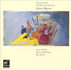 GARY BARTZ Episode One : Children of Harlem album cover