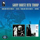 GARY BARTZ Harlem Bush Music - Taifa / Uhuru album cover