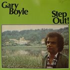 GARY BOYLE Step Out! album cover