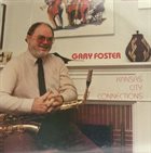 GARY FOSTER Kansas City Connections album cover
