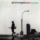 GARY LUCAS Gods And Monsters album cover