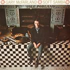 GARY MCFARLAND Soft Samba (aka Sympathetic Vibrations) album cover