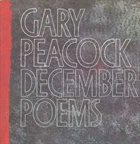 GARY PEACOCK December Poems album cover