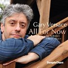 GARY VERSACE All for Now album cover