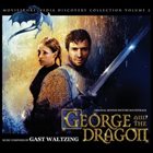 GAST WALTZING George And The Dragon (Original Motion Picture Soundtrack) album cover