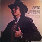 GATO BARBIERI Chapter One: Latin America album cover