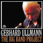 GEBHARD ULLMANN The Big Band Project album cover