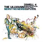 GEBHARD ULLMANN The Ullmann Swell 4 : News? No News! album cover