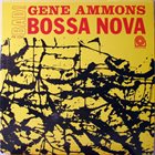 GENE AMMONS Bad! Bossa Nova album cover