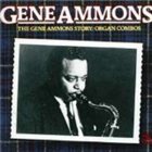 GENE AMMONS The Gene Ammons Story: Organ Combos album cover