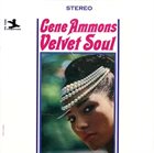 GENE AMMONS Velvet Soul album cover