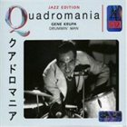 GENE KRUPA Quadromania: Drummin' Man album cover
