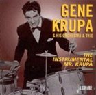 GENE KRUPA The Instrumental Mr. Krupa album cover