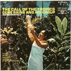 GENE RAINS The Call Of The Tropics album cover