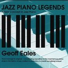 GEOFF EALES Jazz Piano Legends album cover