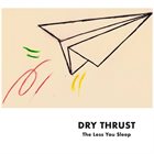 GEORG GRAEWE (GRÄWE) Dry Thrust (Graewe/Siewert/Kern) : The Less You Sleep album cover