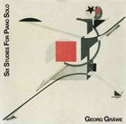 GEORG GRAEWE (GRÄWE) Six Studies For Piano Solo album cover