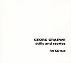 GEORG GRAEWE (GRÄWE) Stills And Stories album cover