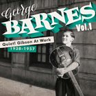 GEORGE BARNES Quiet! Gibson At Work (1938-1957) album cover