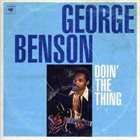 GEORGE BENSON Doin The Thing album cover