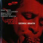 GEORGE BRAITH Complete Blue Note Sessions album cover