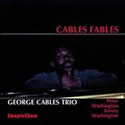 GEORGE CABLES Cables Fables album cover