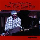 GEORGE CABLES Dark Side, Light Side album cover