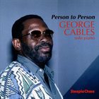 GEORGE CABLES Person to Person album cover