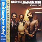 GEORGE CABLES Whisper Not album cover