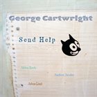 GEORGE CARTWRIGHT Send Help album cover