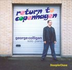 GEORGE COLLIGAN Return To Copenhagen album cover