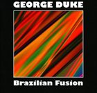 GEORGE DUKE Brazilian Fusion album cover