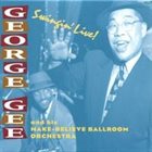 GEORGE GEE Swingin' Live! album cover