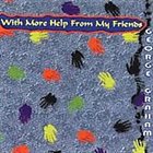 GEORGE GRAHAM With More Help from My Friends album cover