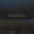 GEORGE HASLAM George Haslam - Mário Rua : Maresia album cover