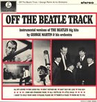 GEORGE MARTIN Off the Beatle Track album cover