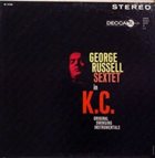 GEORGE RUSSELL George Russell Sextet in K.C. album cover