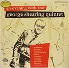 GEORGE SHEARING An Evening With The George Shearing Quintet album cover