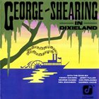 GEORGE SHEARING George Shearing in Dixieland album cover