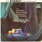 GEORGE SHEARING The George Shearing Quintet : Blue Chiffon album cover