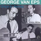 GEORGE VAN EPS Once In Awhile album cover
