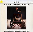 GEORGE WALLINGTON The Prestidigitator album cover