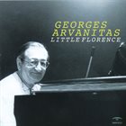 GEORGES ARVANITAS Little Florence album cover