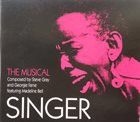 GEORGIE FAME Georgie Fame, Madeline Bell and Steve Gray ‎: Singer - The Musical album cover