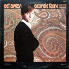 GEORGIE FAME Get Away album cover