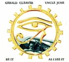 GERALD CLEAVER Be It As I See It album cover