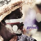 GERALD CLEAVER Griots album cover