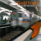 GERALD VEASLEY On the Fast Track album cover
