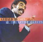 GERALD WILSON The Artist Selects album cover