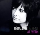 GÉRALDINE LAURENT At Work album cover